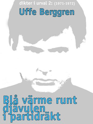 cover image of Blå värme runt djävulen i partidräkt